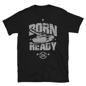 Born Ready 2A T-Shirt
