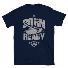 Load image into Gallery viewer, Born Ready 2A T-Shirt
