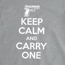 Load image into Gallery viewer, Keep Calm And Carry One T-Shirt