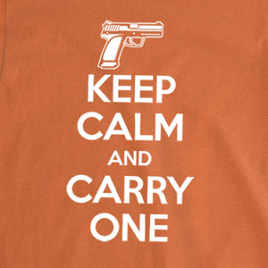 Keep Calm And Carry One T-Shirt